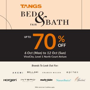 TANGS Bed and Bath Fair Up To 70% OFF (6-12 Oct 2025)