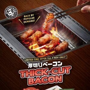 Yakiniku Like Thick-Cut Bacon Promotion: Grilled Bacon Offer (Until 9 Nov 2025)