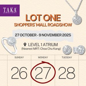 TAKA Jewellery Atrium Sale: Lot One Roadshow (27 Oct – 9 Nov 2025)