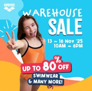 Arena Warehouse Sale: Up to 80% Off Swimwear & Accessories (13–16 Nov 2025)