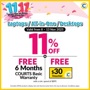 Courts 11.11 Sale: 11% OFF Laptops, All-in-One & Desktops + Free Warranty & Voucher (8–13 Nov 2025)