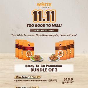 White Restaurant 11.11 Promotion: Ready-To-Eat Bundle Deals (10–19 Nov 2025)