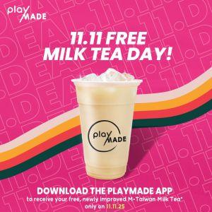 PlayMade 11.11 Promotion: Free M-size Taiwan Milk Tea (11 Nov 2025)
