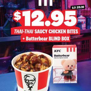 KFC Thai-Thai Saucy Promotion: $12.95 Chicken Bites + Butterbear Blind Box & $7.90 Value Meal (Nov 2025)