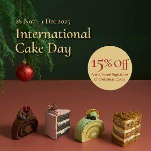 Cedele International Cake Day Promotion - 15% OFF Any 2 Sliced Signature or Christmas Cakes (26 Nov – 1 Dec 2025)