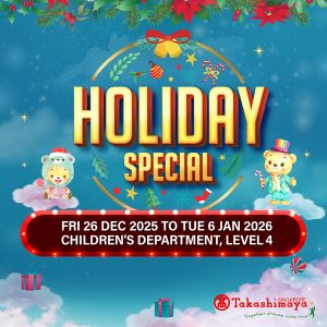 Takashimaya Holiday Special: Up to 20% OFF Toys & BaaBaaSheepz (26 Dec 2025 - 6 Jan 2026)