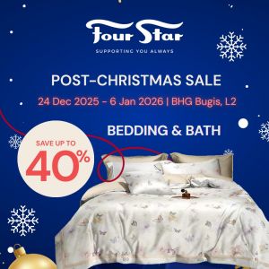 Four Star Post-Christmas Sale: Up to 40% OFF Bedding & $99 Pillows (24 Dec 2025 - 6 Jan 2026)