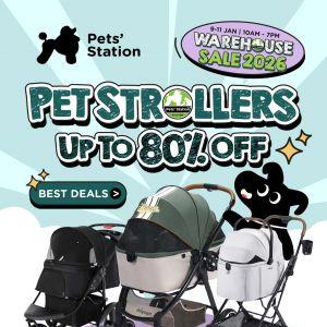 Pets' Station Warehouse Sale: Up to 80% OFF Pet Strollers (9-11 Jan 2026)
