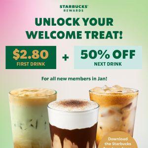 Starbucks Rewards Welcome Treat: $2.80 First Drink & 50% Off Next (Jan 2026)