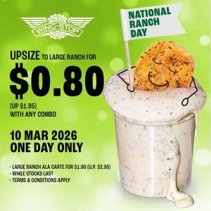 Wingstop National Ranch Day: $0.80 Large Ranch Upsize (10 March 2026)