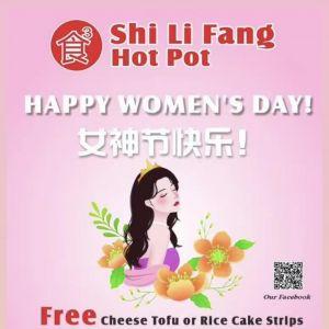 Shi Li Fang Hot Pot Promotion: Women's Day Free Dish Deal (March 2026)