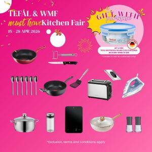 BHG Tefal & WMF Sale: Must-Have Kitchen Fair - FREE Tefal Container (15 - 28 Apr 2026)