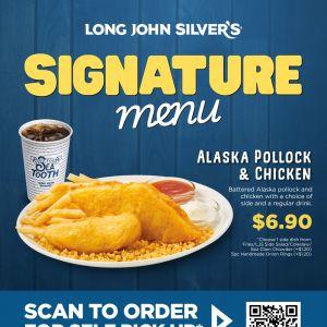 Long John Silver's Menu: Signature Meal - $6.90 Alaska Pollock & Chicken
