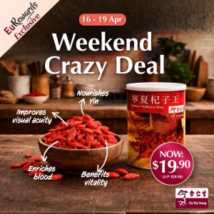 Eu Yan Sang Weekend Promotion: Weekend Crazy Deal - Barbary Wolfberry Fruit at $19.90 (16-19 Apr 2026)