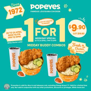 Popeyes 1-for-1 Midday Buddy Combos Promotion: Hainanese Fragrant Rice Kick Bowls (20 - 24 April 2026)