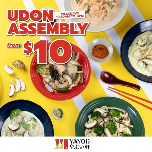 YAYOI Udon Assembly: Weekday Lunch Promotion - From $10 (April 2026)
