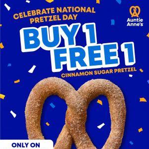 Auntie Anne's National Pretzel Day Promotion: Buy 1 FREE 1 Cinnamon Sugar Pretzel (26 April 2026)