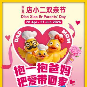 Dian Xiao Er Parents Day Promotion: Curated Set Menus - Get $10 OFF & Free Gifts (Apr - Jun 2026)