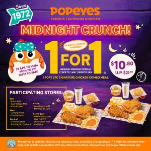 Popeyes 1-For-1 Signature Chicken Combo Promotion: $10.80 Midnight Crunch Supper Special (27 April - 1 May 2026)