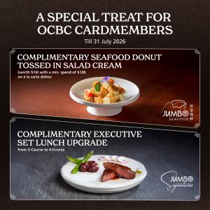 JUMBO Group OCBC & Citi Cardmember Specials: FREE Seafood Donuts, Pastry Platters & 15% OFF Chef's Picks (April - July 2026)