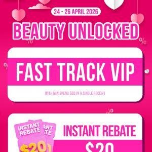 SaSa Weekend Beauty Deals: Fast Track VIP & $20 Instant Rebates (24 - 26 April 2026)