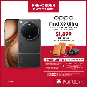 Popular Bookstore OPPO Find X9 Ultra Pre-order: FREE Gifts Worth $539.90 & Up to $400 OFF (Now - 06 May 2026)