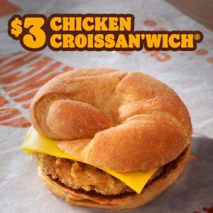 Burger King Promotion: $3 Chicken Croissan’wich - BK App Exclusive