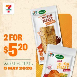 7-Eleven Betagro Mix, Match & Save: ANY 2 Chicken Breasts for $5.20 Promotion (Until 5 May 2026)