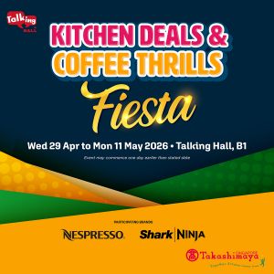 Takashimaya Kitchen Deals & Coffee Thrills Fiesta: Nespresso & Ninja Offers (29 Apr – 11 May 2026)