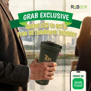 R&B Tea x GrabFood Exclusive: Free SG Landmark Tumbler Promotion (April 2026)