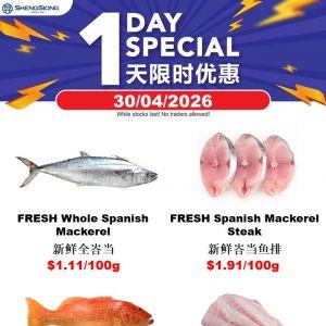 Sheng Siong Seafood Promotion: 1 Day Special - Catch of the Day from $0.69/100g (30 Apr 2026)