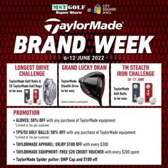 MST Golf City Square TaylorMade Brands Week Promotion (6 Jun 2022 - 12 Jun 2022)