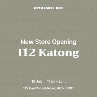 Spectacle Hut i12 Katong Opening Promotion (16 Jul 2022)
