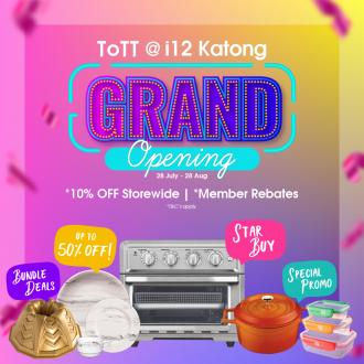 ToTT i12 Katong Grand Opening Promotion (28 Jul 2022 - 28 Aug 2022)