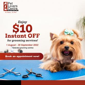 Pet Lovers Centre Grooming Services $10 Instant OFF Promotion (1 August 2022 - 30 September 2022)
