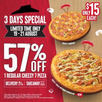 Pizza Hut Weekend 57% OFF Promotion (19 August 2022 - 21 August 2022)