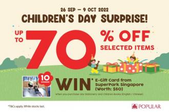 POPULAR Children's Day Promotion Up To 70% OFF (26 Sep 2022 - 9 Oct 2022)