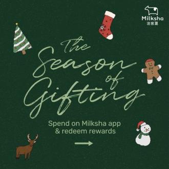 Milksha Season Of Gifting Promotion (14 Nov 2022 - 31 Dec 2022)