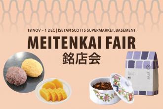 Isetan Scotts Supermarket Meitenkai Fair Promotion (18 November 2022 - 1 December 2022)